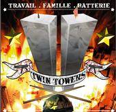 Twin Towers : Travail, Famille, Batterie
